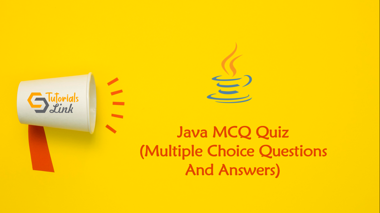 core-java-multiple-choice-questions-and-answers-tutorials-link