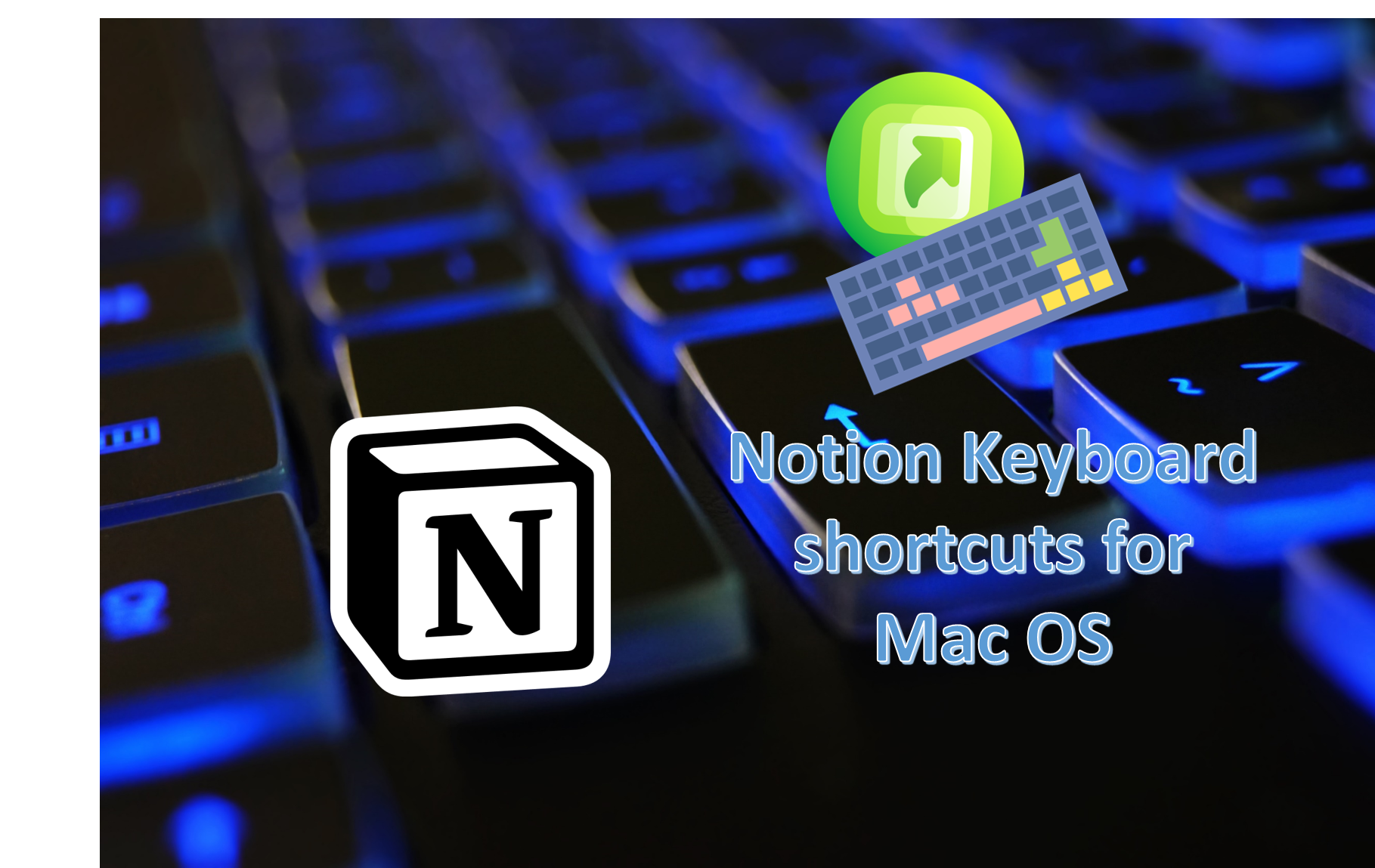 notion shortcuts mac